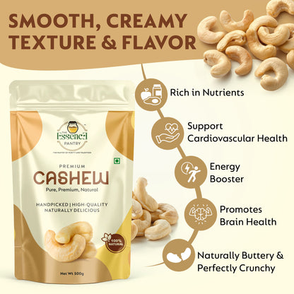 The Essence Pantry Whole Cashew Nuts – 1kg, 500g, 250g | Premium Grade W320